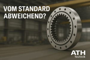 Mehr über den Artikel erfahren Vom Standard abweichend? Warum maßgeschneiderte Großwälzlager heute entscheidend sind